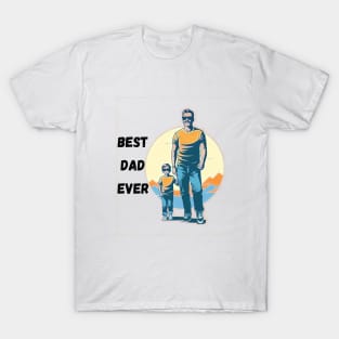 Best Dad Ever T-Shirt